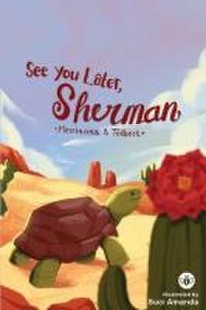 See You Later, Sherman de Merrianna Bailey Tolbert