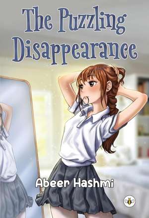 The Puzzling Disappearance de Abeer Hashmi