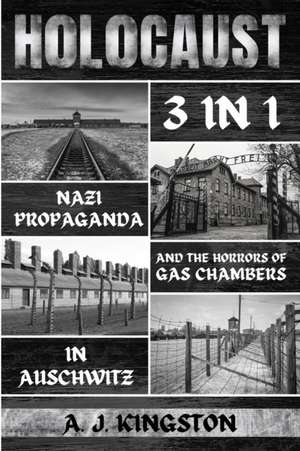 Holocaust de A J Kingston