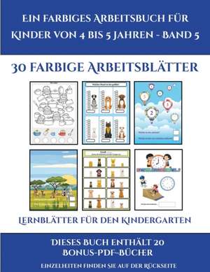 Lernblätter für den Kindergarten (Ein farbiges Arbeitsbuch für Kinder von 4 bis 5 Jahren - Band 5) de Jessica Windham