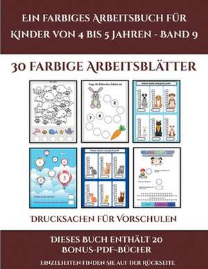 Drucksachen für Vorschulen (Ein farbiges Arbeitsbuch für Kinder von 4 bis 5 Jahren - Band 9) de Jessica Windham