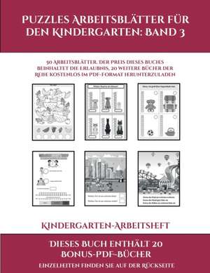 Kindergarten-Arbeitsheft (Puzzles Arbeitsblätter für den Kindergarten de Jessica Windham