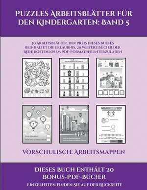 Vorschulische Arbeitsmappen (Puzzles Arbeitsblätter für den Kindergarten de Jessica Windham