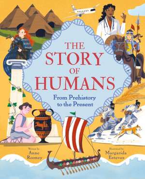 The Story of Humans de Anne Rooney