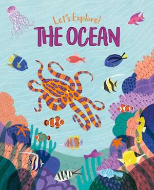 Let's Explore! The Ocean de Polly Cheeseman