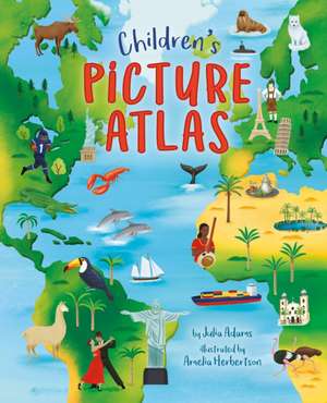 Children's Picture Atlas de Julia Adams