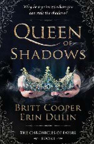 Queen of Shadows de Erin Dulin