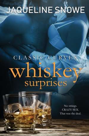 Whiskey Surprises de Jaqueline Snowe