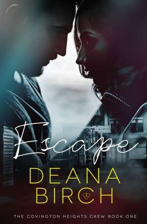 Escape de Deanna Birch