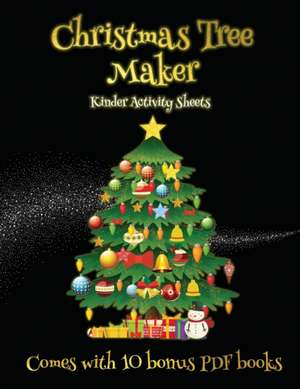 Kinder Activity Sheets (Christmas Tree Maker) de James Manning