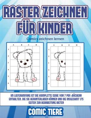 Comics zeichnen lernen (Raster zeichnen für Kinder - Comic Tiere) de James Manning