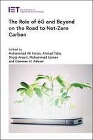 The Role of 6g and Beyond on the Road to Net-Zero Carbon de Muhammad Ali Imran