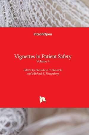 Vignettes in Patient Safety de Stanislaw P. Stawicki