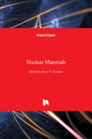 Nuclear Materials de Pavel V. Tsvetkov