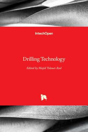 Drilling Technology de Majid Tolouei-Rad