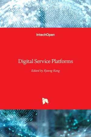 Digital Service Platforms de Kyeong Kang