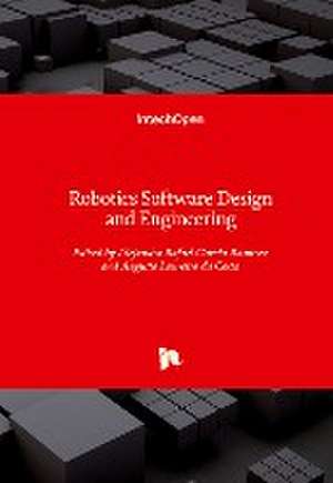 Robotics Software Design and Engineering de Alejandro Rafael Garcia Ramirez