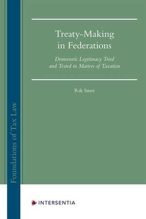 TREATY-MAKING IN FEDERATIONS de Rik Smet