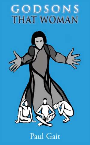 Godsons de Paul Gait