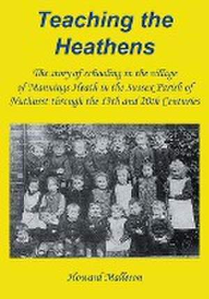 Teaching the Heathens de Howard Malleson