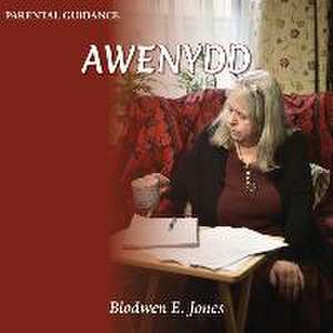 Awenydd de Blodwen E. Jones