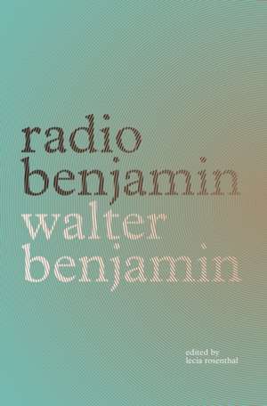 Radio Benjamin de Walter Benjamin