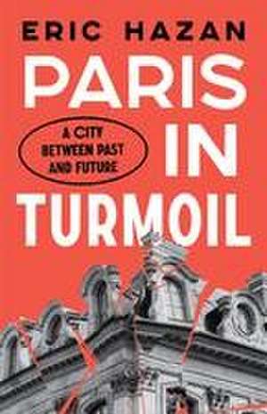 Paris in Turmoil de Eric Hazan