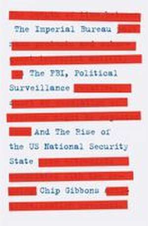 The Imperial Bureau de Chip Gibbons
