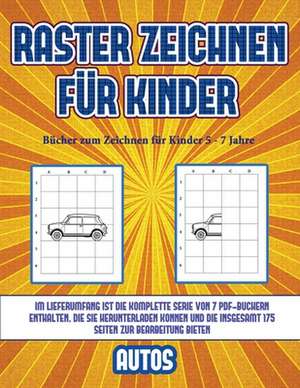 Bücher zum Zeichnen für Kinder 5 - 7 Jahre (Raster zeichnen für Kinder - Autos) de James Manning