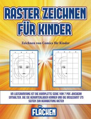 Zeichnen von Comics für Kinder (Raster zeichnen für Kinder - Flächen) de James Manning