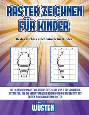 Bestes leichtes Zeichenbuch für Kinder (Raster zeichnen für Kinder - Wüsten) de James Manning