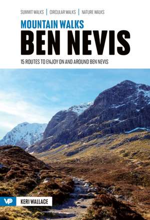 Mountain Walks Ben Nevis de Keri Wallace