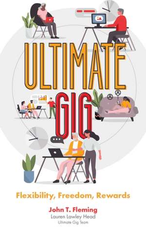 Ultimate Gig de John T Fleming