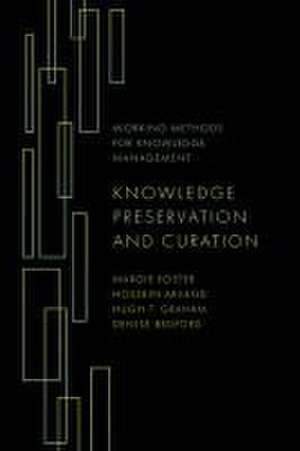 Knowledge Preservation and Curation de Margie Foster