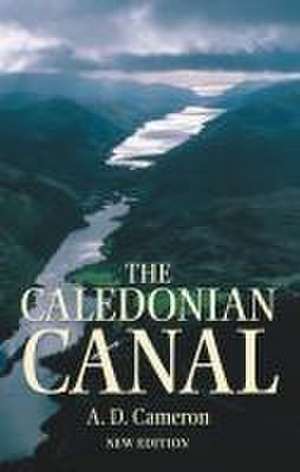 The Caledonian Canal de A D Cameron