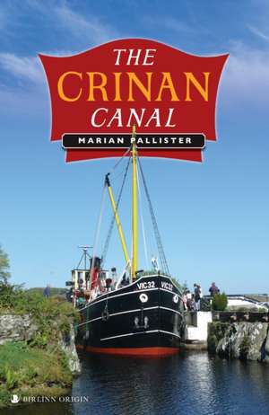 Crinan Canal de Marian Pallister