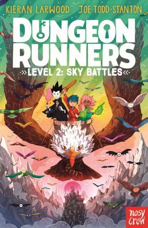 Dungeon Runners: Sky Battles de Kieran Larwood