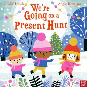 We're Going on a Present Hunt de Goldie Hawk