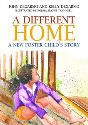 A Different Home de Kelly Degarmo