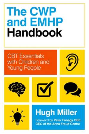 The CWP and EMHP Handbook de Hugh Miller