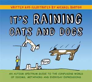 It's Raining Cats and Dogs de Michael Barton