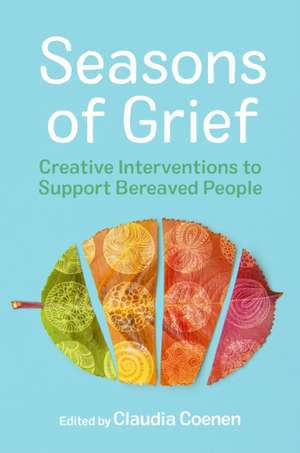 Seasons of Grief de Claudia Coenen