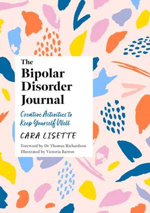 The Bipolar Disorder Journal de Cara Lisette