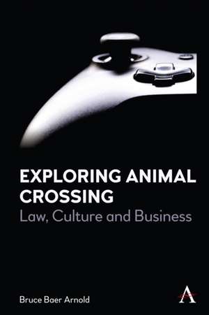 Exploring Animal Crossing de Bruce Baer Arnold