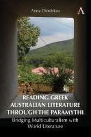 Reading Greek Australian Literature through the Paramythi de Anna Dimitriou