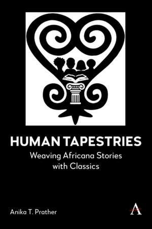 Human Tapestries de Anika T Prather