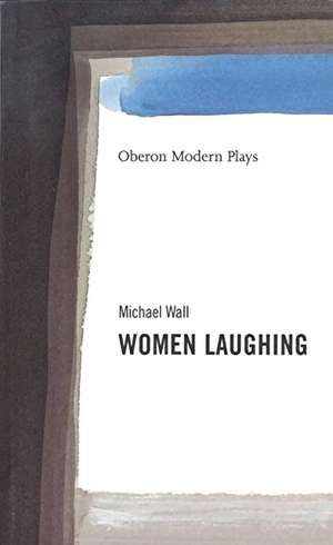 Women Laughing de Michael Wall