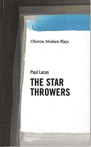 The Star Throwers de Paul Lucas