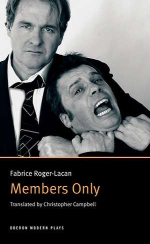 Members Only de Fabrice Roger-Lacan