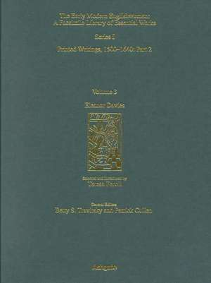 Eleanor Davies: Printed Writings 1500–1640: Series I, Part Two, Volume 3 de Teresa Feroli